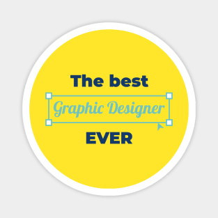 The best graphic designer Magnet